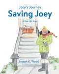 Saving Joey: A True-life Story - Paperback