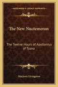 The New Nuctemeron: The Twelve Hours of Apollonius of Tyana - Paperback