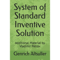 System of Standard Inventive Solution: Additional Material by Vladimir Petrov - Paperback