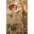 The Muse of Missing Pieces - Paperback