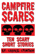 Campfire Scares: 10 Scary Short Stories - Paperback