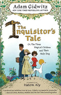 The Inquisitor's Tale: Or, the Three Magical Children and Their Holy Dog - Paperback