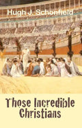 Those Incredible Christians - Paperback