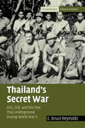 Thailand's Secret War: Oss, SOE and the Free Thai Underground During World War II - Paperback