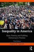 Inequality in America: Race, Poverty, and Fulfilling Democracy's Promise - Paperback