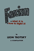 Fascism: What It Is, How to Fight It: A Compilation - Paperback