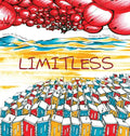 Limitless: Unearth Your Superhero Self - Hardcover