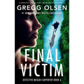 Final Victim: A completely gripping crime thriller packed with suspense - Paperback