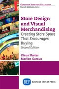 Store Design and Visual Merchandising, Second Edition: Store Design and Visual Merchandising, Second Edition - Paperback