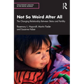 Not So Weird After All: The Changing Relationship Between Status and Fertility - Paperback