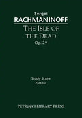 The Isle of the Dead, Op.29: Study score - Paperback