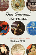 Don Giovanni Captured: Performance, Media, Myth - Hardcover