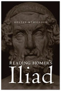 Reading Homer's Iliad - Paperback