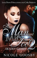 Her Man, Mine's Too 2: Deadly Games - Paperback