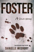 Foster: A Love Story - Paperback