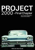 Project 2000 - Final Chapter: The Rise and Fall of Oldsmobile Division of General Motors - Paperback