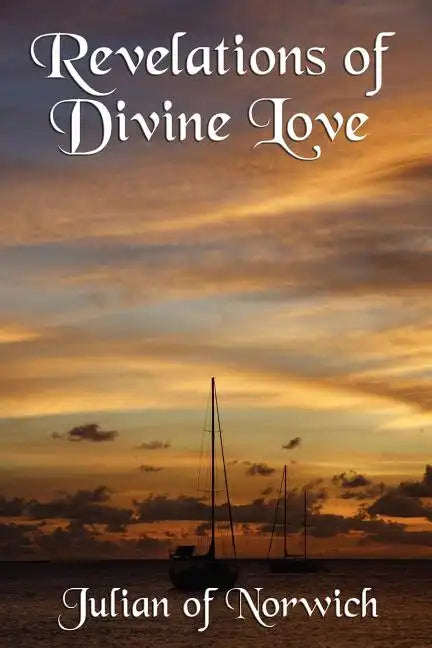 Revelations of Divine Love - Paperback