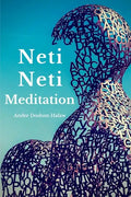 Neti-Neti Meditation - Paperback