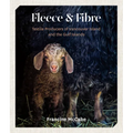 Fleece and Fibre: Textile Producers of Vancouver Island and the Gulf Islands - Paperback