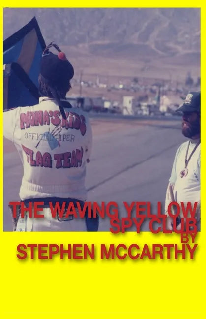 The Waving Yellow Spy Club - Paperback
