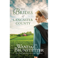 The Brides of Lancaster County: 4 Bestselling Amish Romance Novels - Paperback