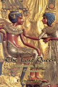 The Lost Queen: Ankhsenamun, Widow of King Tutankhamun - Paperback