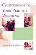 Countdown to Your Perfect Wedding - Paperback