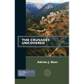 The Crusades Uncovered - Paperback