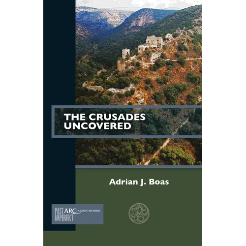 The Crusades Uncovered - Paperback