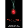 Wishmaster: The Novelization - Paperback