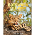 Botswana Self-Drive: Routes, Roads and Ratings - Hardcover