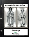 Among the Tibetans.(1894) By: Isabella Bird Bishop - Paperback
