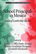 School Principals in Mexico: Cases of Leadership Success - Paperback
