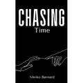 Chasing Time - Paperback