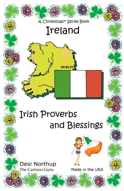 Ireland: Quotes, Jokes and Cartoons With Irish Proverbs and Blessings in Black and White - Paperback