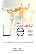 The Fully Lived Life: Rescuing Our Souls from All That Holds Us Back - Paperback