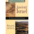 Ancient Israel: Its Life and Instructions - Paperback