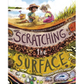 Scratching the Surface: Exploring Earth's Layers - Library Binding