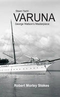 Steam Yacht VARUNA - Paperback