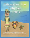 Tricksy and the Baby Sea Turtles - Paperback