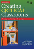 Creating Critical Classrooms: Reading and Writing with an Edge - Paperback
