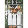 Thoughts of a Thinker: Poetry out of the Pain - Paperback