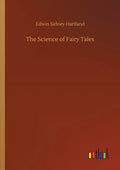 The Science of Fairy Tales - Paperback