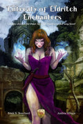 Entreaty of Eldritch Enchanters: Magic classes for Four Against Darkness, for any level - Paperback