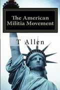 The American Militia Phenomenon: A Psychological Profile of Militant Theocracies - Paperback