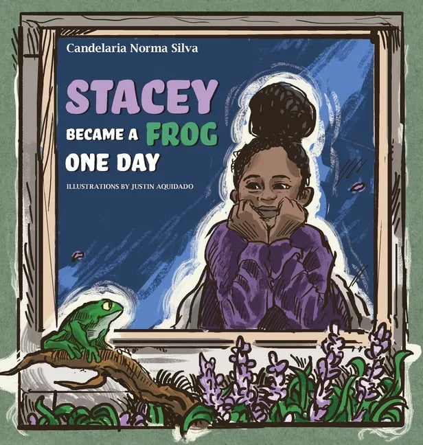 Stacey Became A Frog One Day - Hardcover