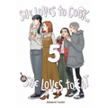 She Loves to Cook, and She Loves to Eat, Vol. 5 - Paperback
