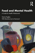 Food and Mental Health: A Guide for Health Professionals - Paperback