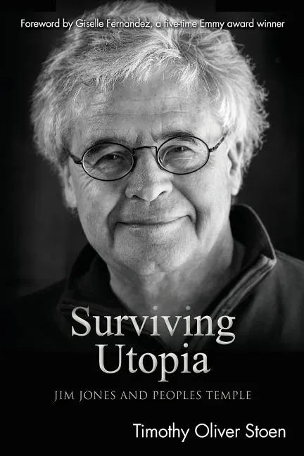 Surviving Utopia: Jim Jones and Peoples Temple - Paperback