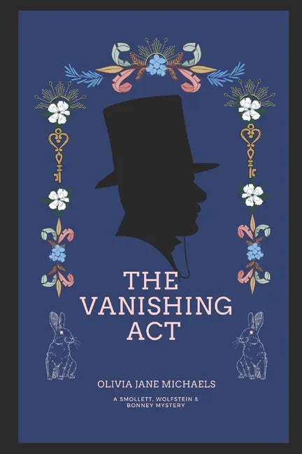The Vanishing Act: A Smollett, Wolfstein and Bonney Mystery - Paperback